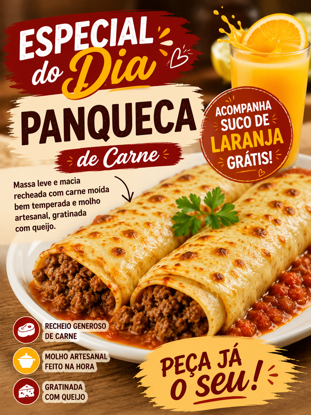 ESPECIAL DO DIA (QUINTA) -  PANQUECA DE CARNE + SUCO NATURAL GRÁTIS